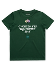 EVERYDAY IS MOTHER'S DAY 2025 KIDS SHIRT - (FOREST GREEN)