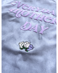 EVERYDAY IS MOTHER'S DAY HEAVYWEIGHT SHIRT - (SMOKY WHITE)